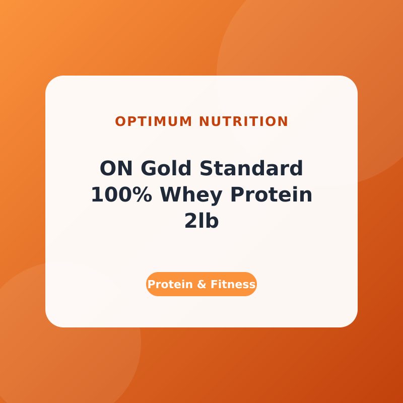 ON Gold Standard 100% Whey Protein 2lb – Double Chocolate