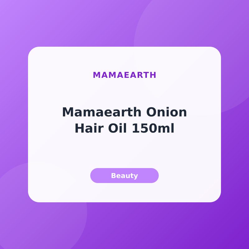 Mamaearth Onion Hair Oil 150ml – Hair Fall Control